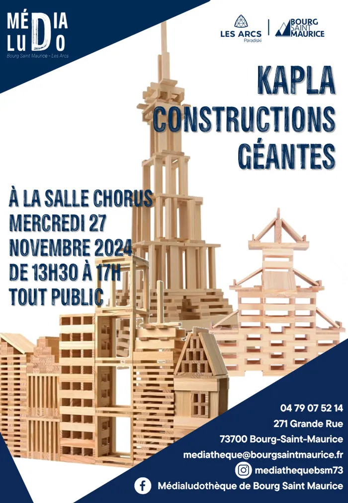 Affiche constructions géantes Kapla a Bourg-Saint-Maurice le mercredi 27 novembre 2024